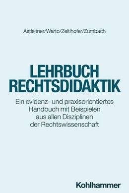 Abbildung von Astleitner / Warto | Lehrbuch Rechtsdidaktik | 1. Auflage | 2025 | beck-shop.de