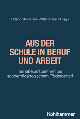 Abbildung von Stein / Kranert | Aus der Schule in Beruf und Arbeit | 1. Auflage | 2025 | beck-shop.de