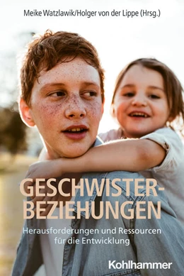 Abbildung von Watzlawik / von der Lippe | Geschwisterbeziehungen | 1. Auflage | 2024 | beck-shop.de