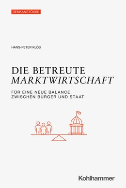 Abbildung von Klös | Die betreute Marktwirtschaft | 1. Auflage | 2024 | beck-shop.de