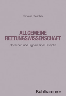 Abbildung von Prescher | Allgemeine Rettungswissenschaft | 1. Auflage | 2024 | beck-shop.de