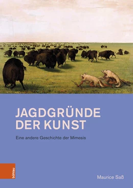 Abbildung von Saß | Jagdgründe der Kunst | 1. Auflage | 2024 | beck-shop.de