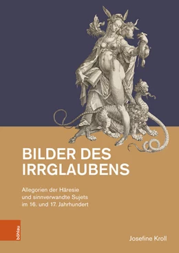 Abbildung von Kroll | Bilder des Irrglaubens | 1. Auflage | 2025 | beck-shop.de