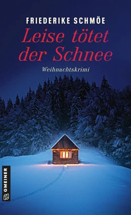 Abbildung von Schmöe | Leise tötet der Schnee | 1. Auflage | 2024 | beck-shop.de