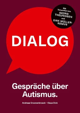 Abbildung von Croonenbroeck / Dick | Dialog. Gespräche über Autismus. | 1. Auflage | 2024 | beck-shop.de