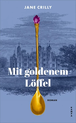 Abbildung von Crilly | Mit goldenem Löffel | 1. Auflage | 2024 | beck-shop.de