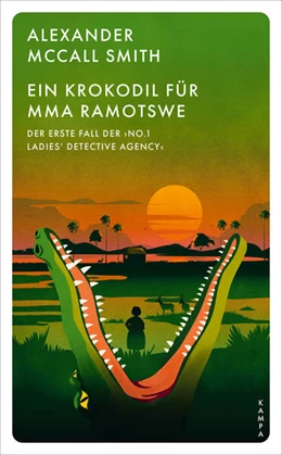 Abbildung von McCall Smith | Ein Krokodil für Mma Ramotswe | 1. Auflage | 2024 | beck-shop.de