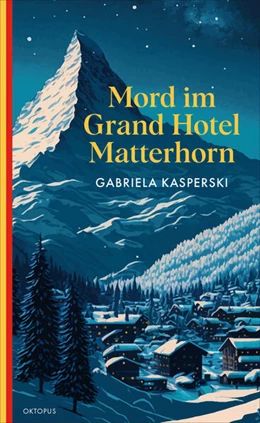 Abbildung von Kasperski | Mord im Grand Hotel Matterhorn | 1. Auflage | 2024 | beck-shop.de