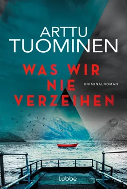 Abbildung von Tuominen | Was wir nie verzeihen | 1. Auflage | 2024 | beck-shop.de