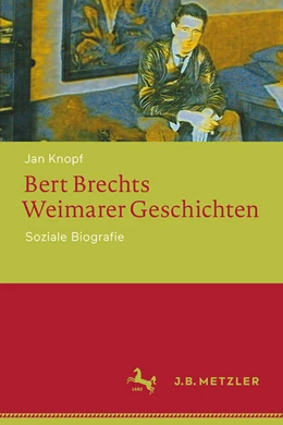 Abbildung von Knopf | Bert Brechts Weimarer Geschichten | 1. Auflage | 2024 | beck-shop.de
