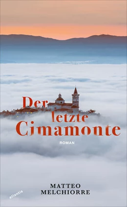Abbildung von Melchiorre | Der letzte Cimamonte | 1. Auflage | 2024 | beck-shop.de