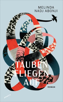 Abbildung von Nadj Abonji | Tauben fliegen auf | 1. Auflage | 2024 | beck-shop.de