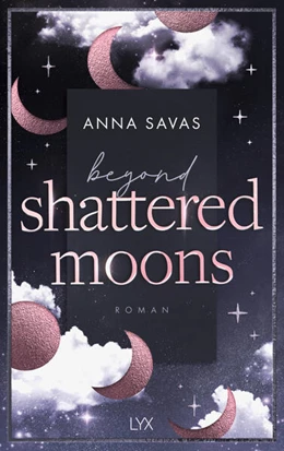 Abbildung von Savas | Beyond Shattered Moons | 1. Auflage | 2025 | beck-shop.de