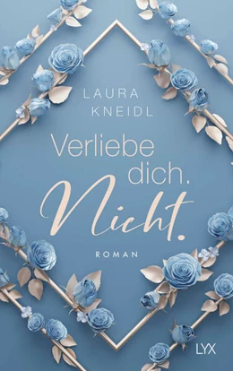 Abbildung von Kneidl | Verliebe dich. Nicht.: Special Edition | 1. Auflage | 2024 | beck-shop.de