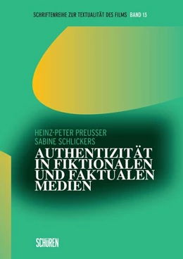 Abbildung von Schlickers / Preußer | Authentizität in fiktionalen und faktualen Medien | 1. Auflage | 2024 | beck-shop.de