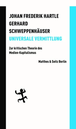 Abbildung von Hartle / Schweppenhäuser | Universale Vermittlung | 1. Auflage | 2025 | beck-shop.de