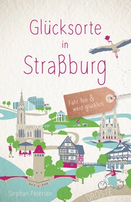 Abbildung von Petersen | Glücksorte in Straßburg | 1. Auflage | 2024 | beck-shop.de