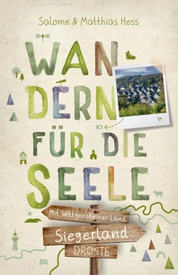 Abbildung von Hess | Siegerland - Mit Wittgensteiner Land. Wandern für die Seele | 1. Auflage | 2024 | beck-shop.de