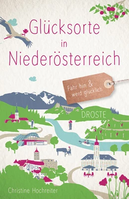Abbildung von Hochreiter | Glücksorte in Niederösterreich | 1. Auflage | 2024 | beck-shop.de
