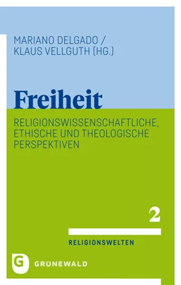 Abbildung von Delgado / Vellguth | Freiheit | 1. Auflage | 2024 | beck-shop.de