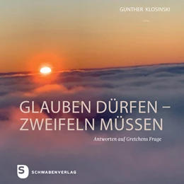 Abbildung von Klosinski | glauben dürfen - zweifeln müssen | 1. Auflage | 2024 | beck-shop.de