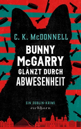 Abbildung von McDonnell | Bunny McGarry glänzt durch Abwesenheit | 1. Auflage | 2024 | beck-shop.de