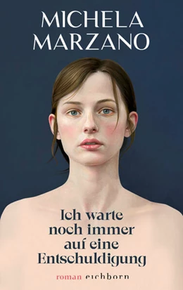 Abbildung von Marzano | Ich warte noch immer auf eine Entschuldigung | 1. Auflage | 2024 | beck-shop.de