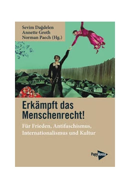 Abbildung von Dagdelen / Groth | Erkämpft das Menschenrecht! | 1. Auflage | 2024 | beck-shop.de