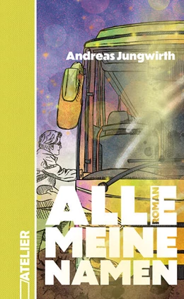 Abbildung von Jungwirth | Alle meine Namen | 1. Auflage | 2024 | beck-shop.de