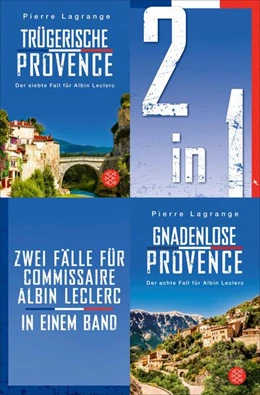 Abbildung von Lagrange | Trügerische Provence / Gnadenlose Provence - Zwei Fälle für Commissaire Albin Leclerc in einem Band | 1. Auflage | 2025 | beck-shop.de