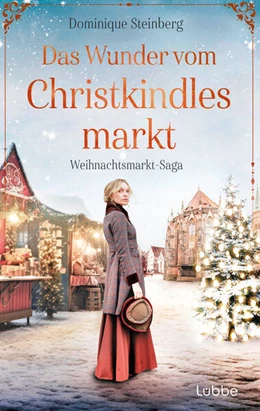 Abbildung von Steinberg | Das Wunder vom Christkindlesmarkt | 1. Auflage | 2024 | beck-shop.de