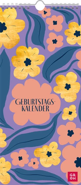 Abbildung von Groh Verlag | Immerwährender Geburtstagskalender Blumen | 1. Auflage | 2024 | beck-shop.de