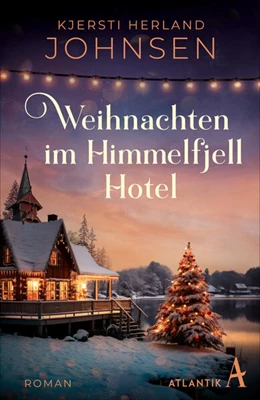 Abbildung von Herland Johnsen | Weihnachten im Himmelfjell Hotel | 1. Auflage | 2024 | beck-shop.de