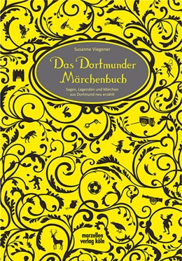 Abbildung von Viegener | Das Dortmunder Märchenbuch | 1. Auflage | 2024 | beck-shop.de