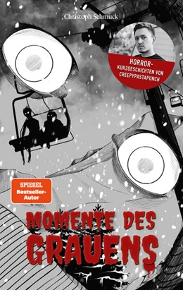 Abbildung von Schmuck / CreepyPastaPunch | Momente des Grauens | 1. Auflage | 2024 | beck-shop.de