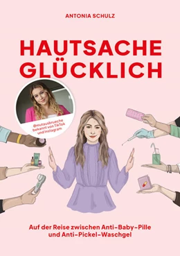 Abbildung von Schulz / Mutausbrüche | Hautsache glücklich | 1. Auflage | 2024 | beck-shop.de