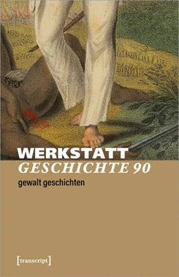 Abbildung von Verein für kritische Geschichtsschreibung e. V. | WerkstattGeschichte | 1. Auflage | 2024 | beck-shop.de