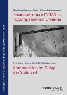 Abbildung von Klause / Waczkat | Komponisten im Gulag der Stalinzeit | 1. Auflage | 2024 | beck-shop.de