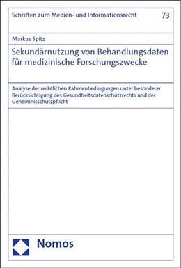 Abbildung von Spitz | Sekundärnutzung von Behandlungsdaten für medizinische Forschungszwecke | 1. Auflage | 2023 | beck-shop.de