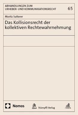 Abbildung von Sutterer | Das Kollisionsrecht der kollektiven Rechtewahrnehmung | 1. Auflage | 2024 | beck-shop.de