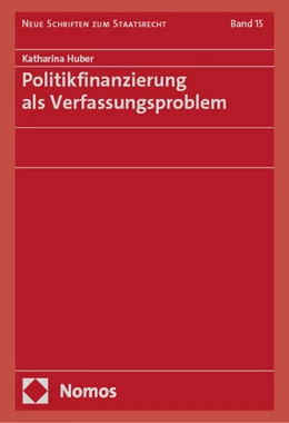 Abbildung von Huber | Politikfinanzierung als Verfassungsproblem | 1. Auflage | 2024 | beck-shop.de