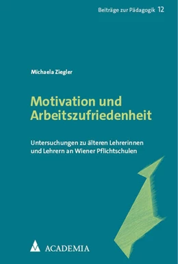 Abbildung von Ziegler | Motivation und Arbeitszufriedenheit | 1. Auflage | 2023 | beck-shop.de