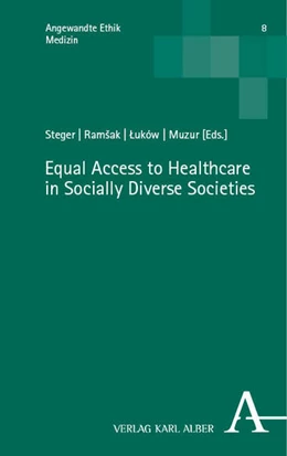 Abbildung von Steger / Ramsak | Equal Access to Healthcare in Socially Diverse Societies | 1. Auflage | 2023 | beck-shop.de