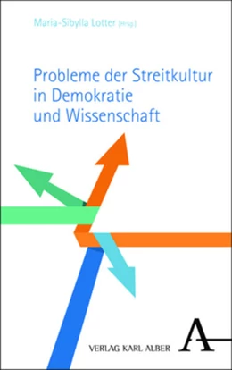 Abbildung von Lotter | Probleme der Streitkultur in Demokratie und Wissenschaft | 1. Auflage | 2023 | beck-shop.de