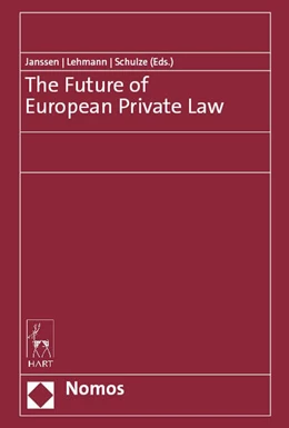 Abbildung von Janssen / Lehmann | The Future of European Private Law | 1. Auflage | 2023 | beck-shop.de