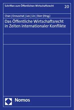 Abbildung von Chan / Ennuschat | Das Öffentliche Wirtschaftsrecht in Zeiten internationaler Konflikte | 1. Auflage | 2023 | beck-shop.de