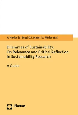 Abbildung von Henkel / Berg | Dilemmas of Sustainability. On Relevance and Critical Reflection in Sustainability Research | 1. Auflage | 2023 | beck-shop.de