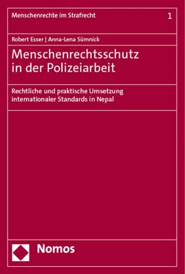 Abbildung von Esser / Sümnick | Menschenrechtsschutz in der Polizeiarbeit | 1. Auflage | 2023 | beck-shop.de