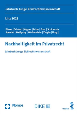 Abbildung von Klever / Schiestl | Nachhaltigkeit im Privatrecht | 1. Auflage | 2023 | beck-shop.de