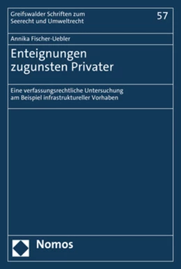 Abbildung von Fischer-Uebler | Enteignungen zugunsten Privater | 1. Auflage | 2023 | beck-shop.de